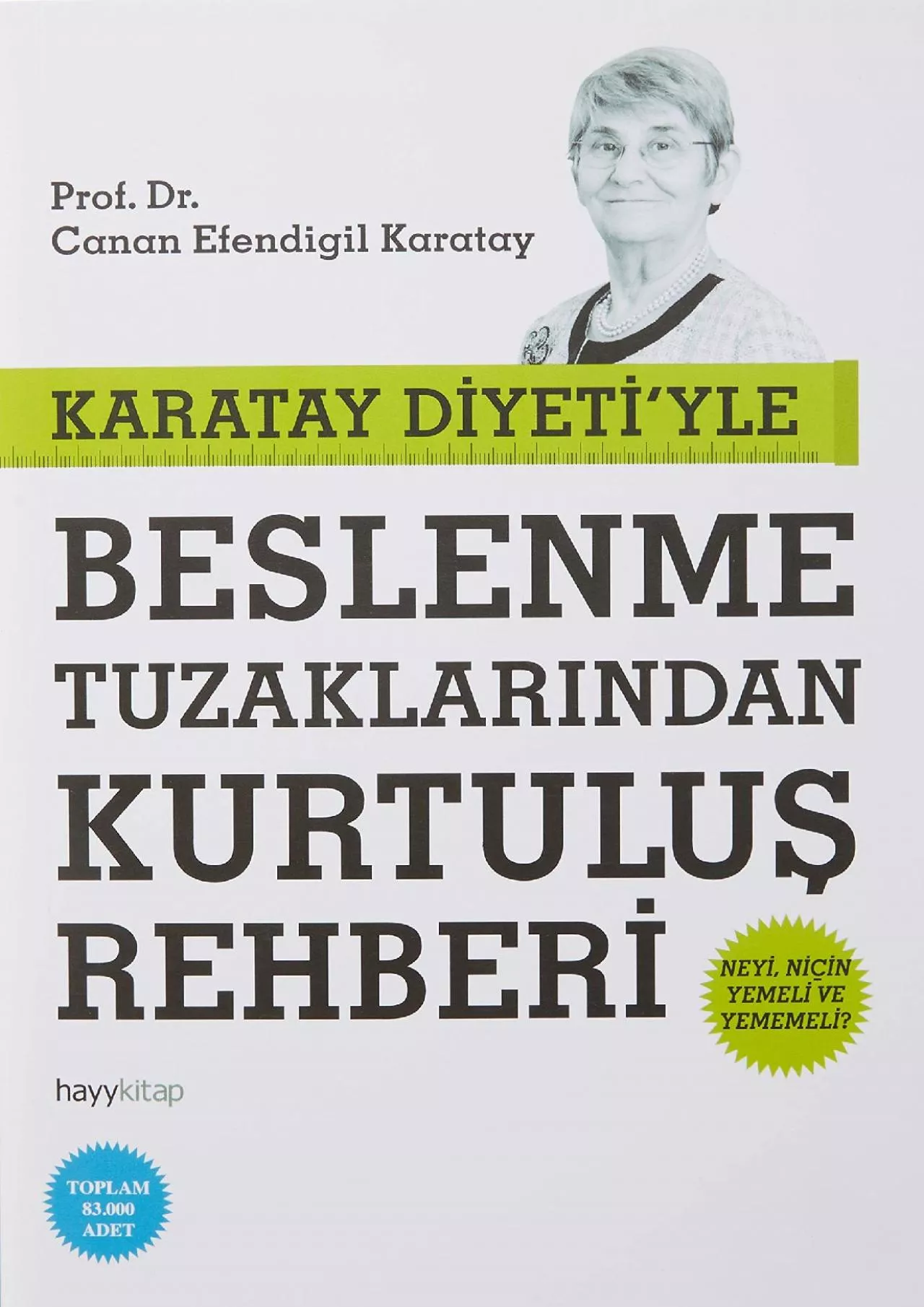 (BOOK)-Karatay Diyeti\'yle Beslenme Tuzaklarindan Kurtulus Rehberi (Turkish Edition)