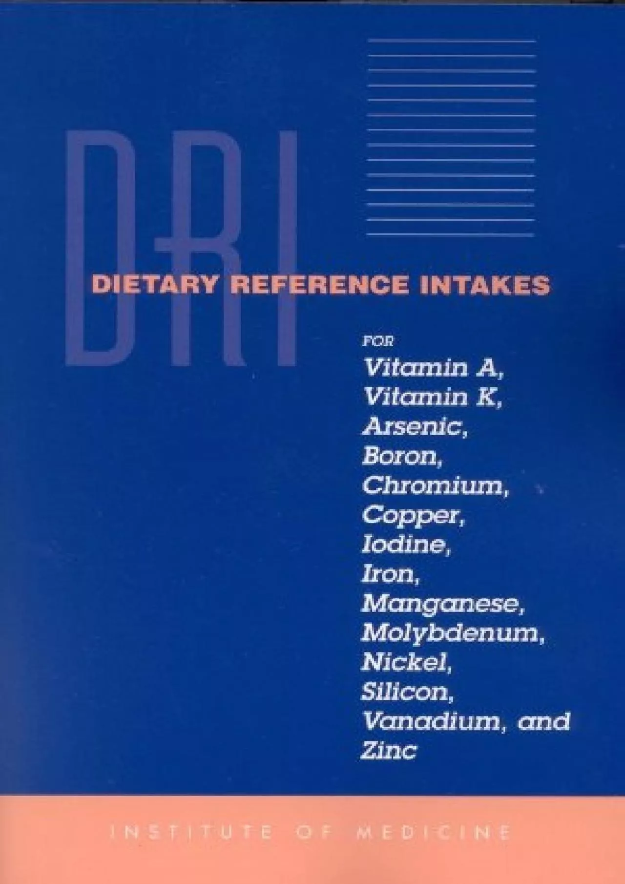 (BOOK)-Dietary Reference Intakes for Vitamin A, Vitamin K, Arsenic, Boron, Chromium, Copper,