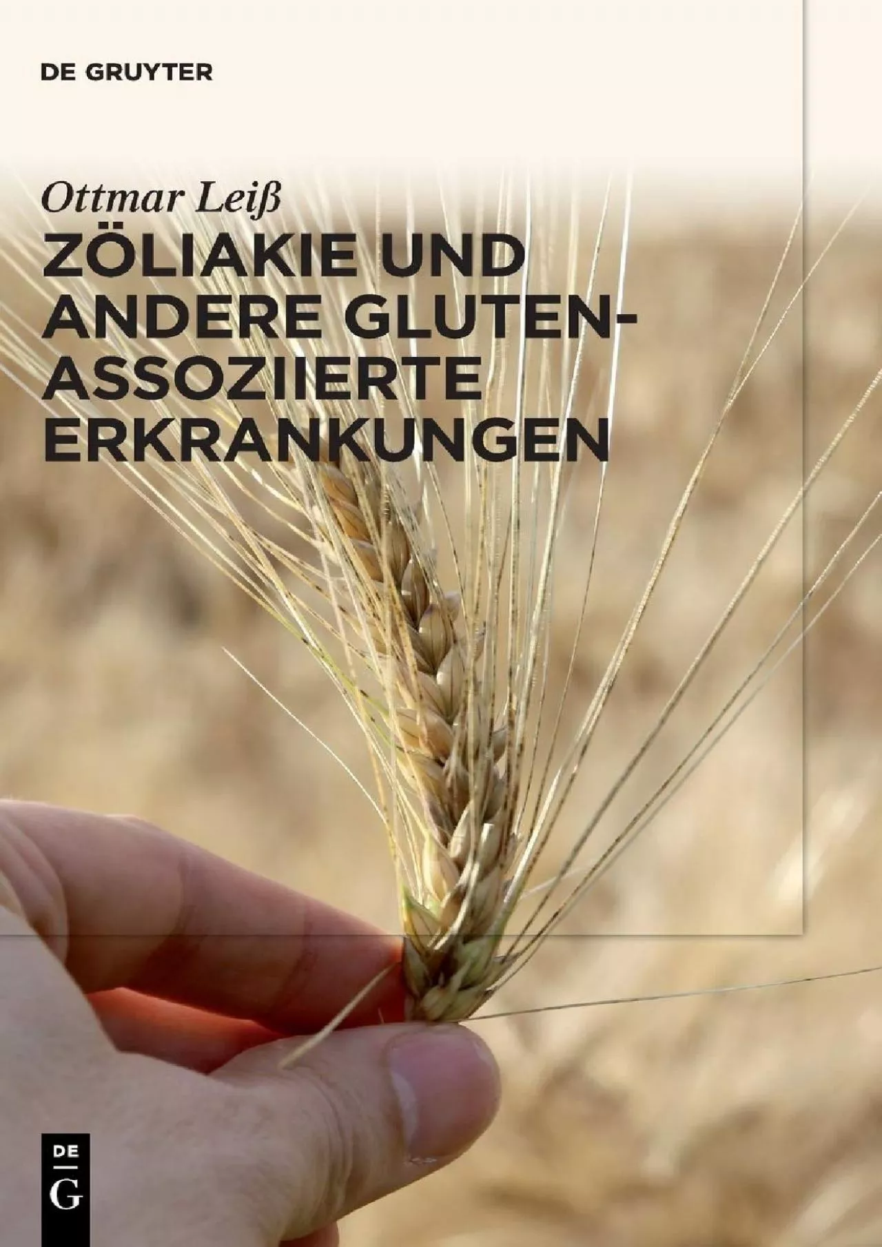 PDF-(READ)-Zöliakie und andere Gluten-assoziierte Erkrankungen (German Edition)