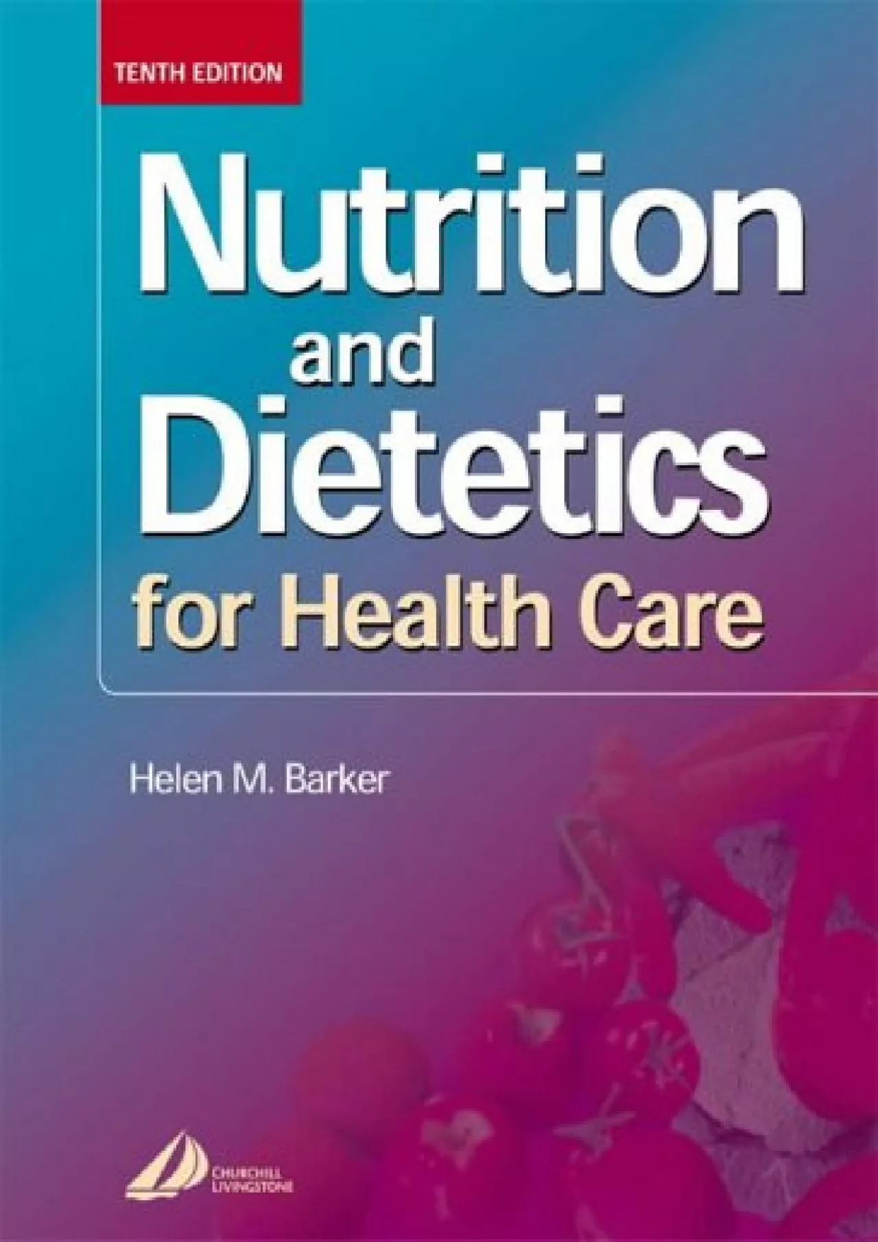(READ)-Nutrition and Dietetics for Health Care
