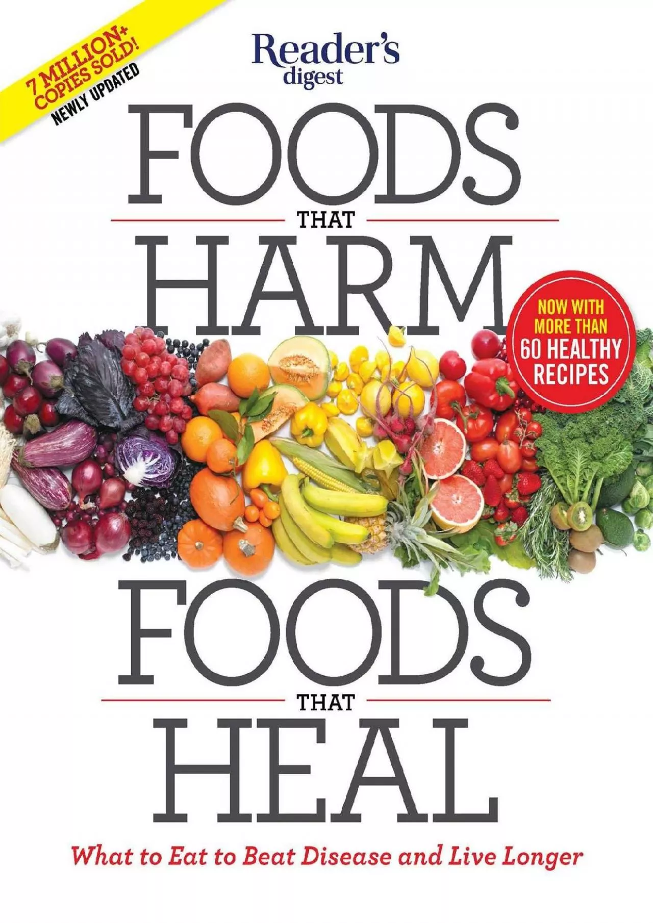 (READ)-Foods That Harm, Foods That Heal: What to Eat to Beat Disease and Live Longer