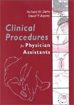 (BOOK)-Clinical Procedures for Physician Assistants: Expert Consult - Online and Print