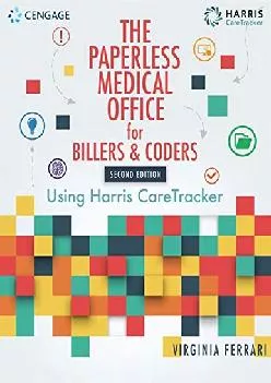 (DOWNLOAD)-The Paperless Medical Office for Billers and Coders: Using Harris CareTracker