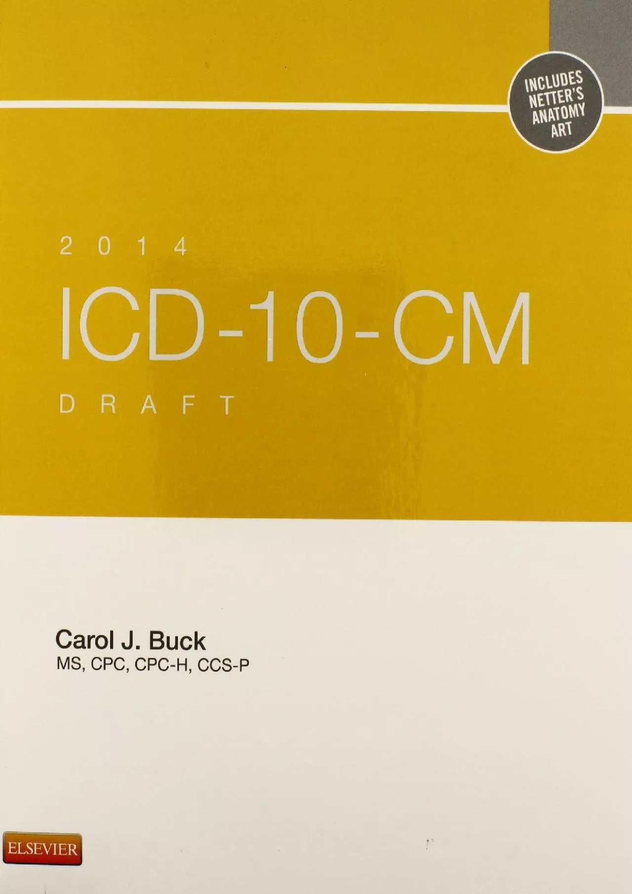 PDF-(BOOS)-ICD-10-CM, 2014 Draft: Includes Netter\'s Anatomy Art