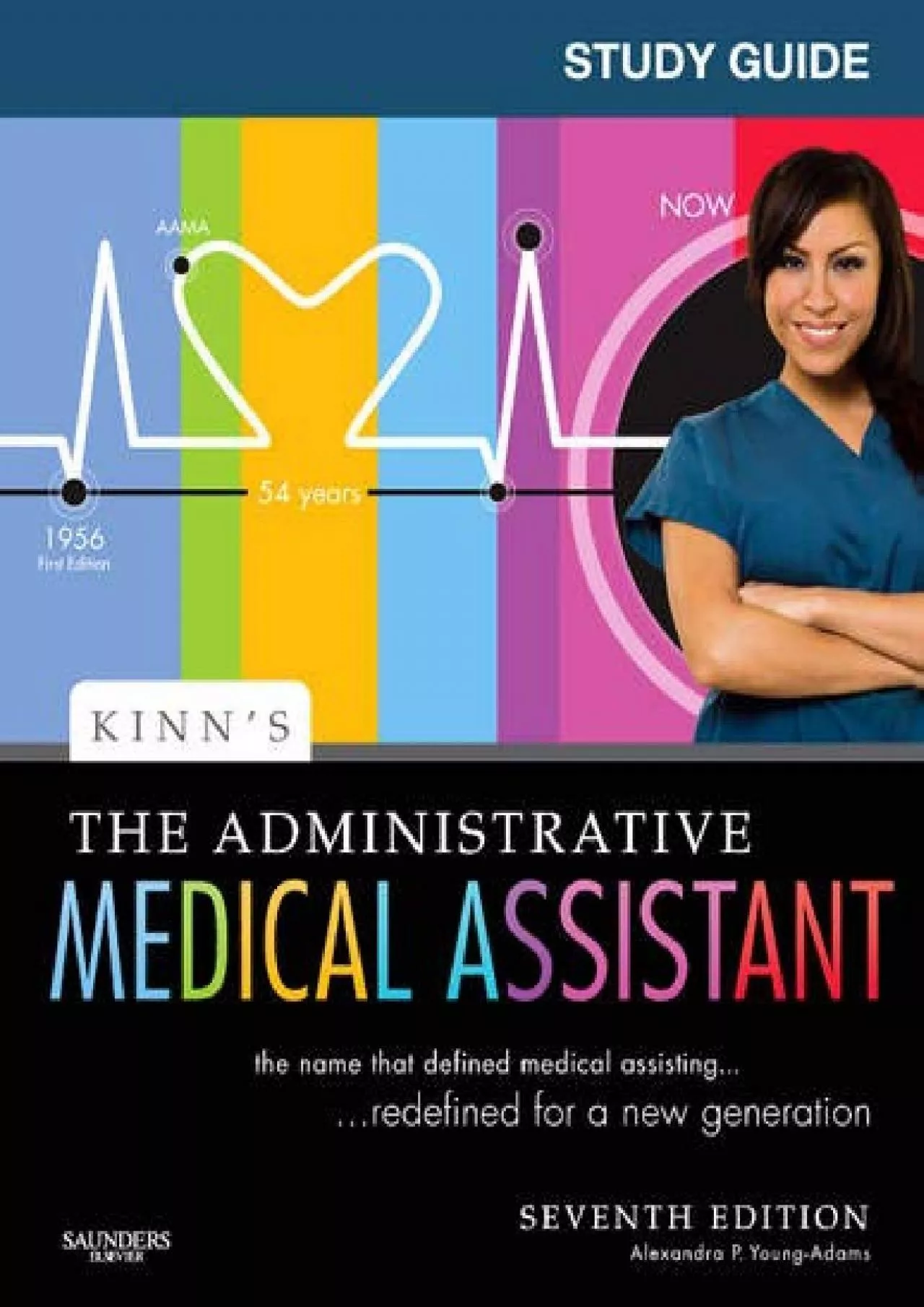 (READ)-Study Guide for Kinn\'s The Administrative Medical Assistant: An Applied Learning