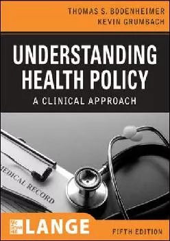 (BOOK)-Understanding Health Policy, Fifth Edition (LANGE Clinical Medicine)
