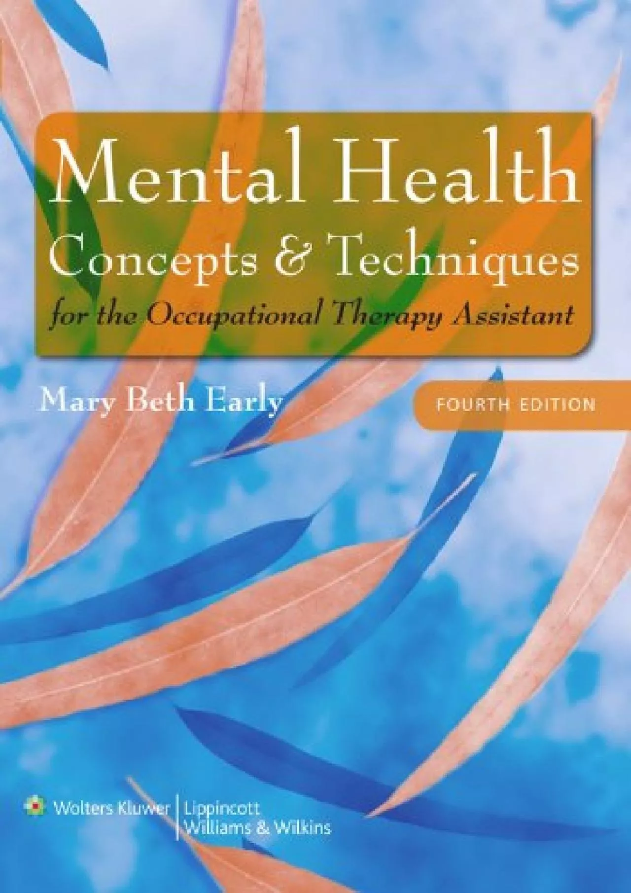 (BOOK)-Mental Health Concepts and Techniques for the Occupational Therapy Assistant (Point