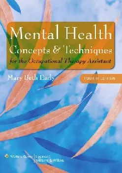 (BOOK)-Mental Health Concepts and Techniques for the Occupational Therapy Assistant (Point (Lippincott Williams & Wilkins))