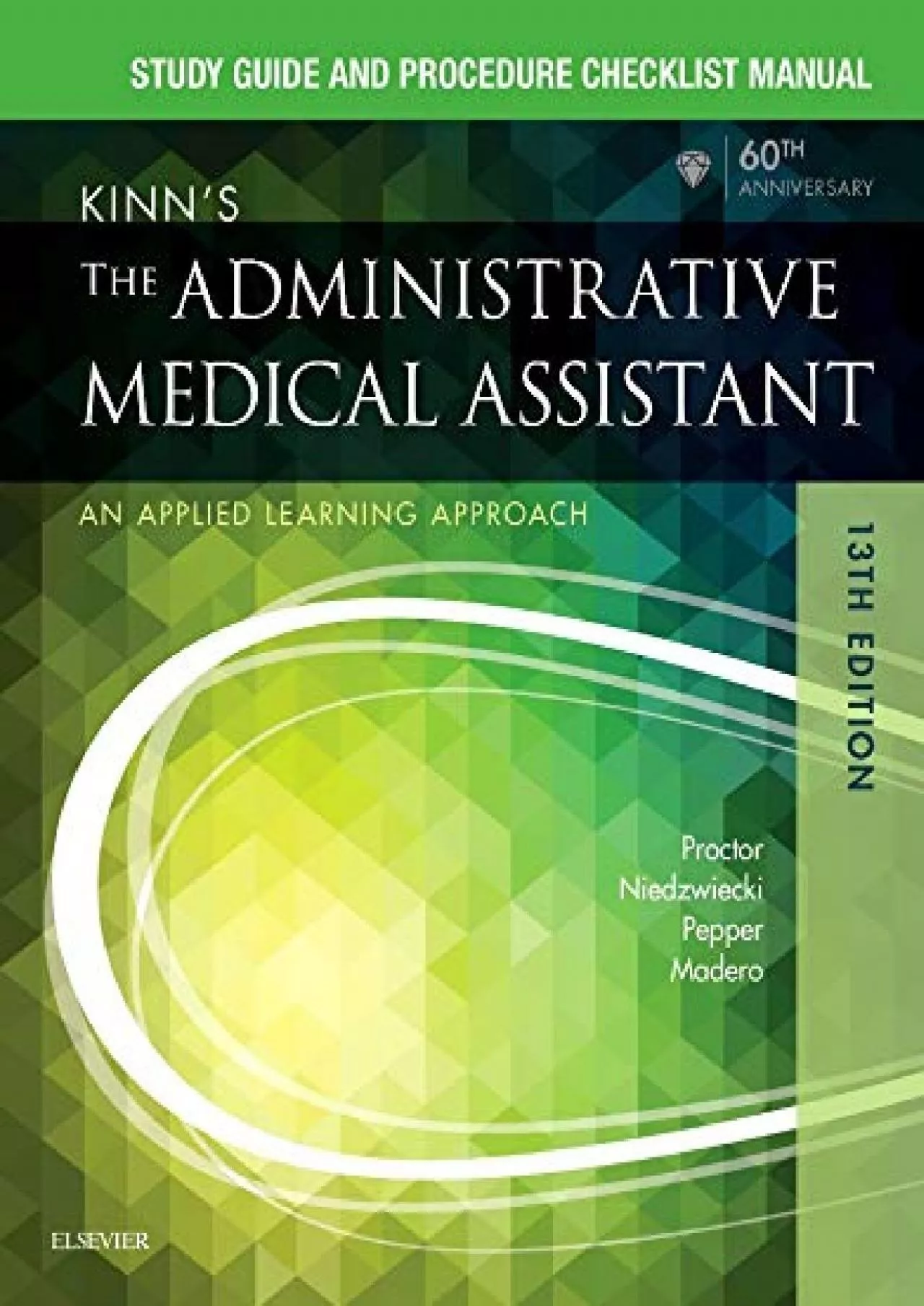 PDF-(BOOS)-Study Guide for Kinn\'s The Administrative Medical Assistant: An Applied Learning