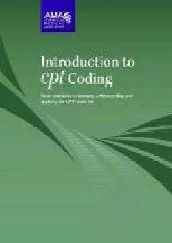 (EBOOK)-Introduction to CPT Coding: Basic Principles to Learning, Understanding, and Applying