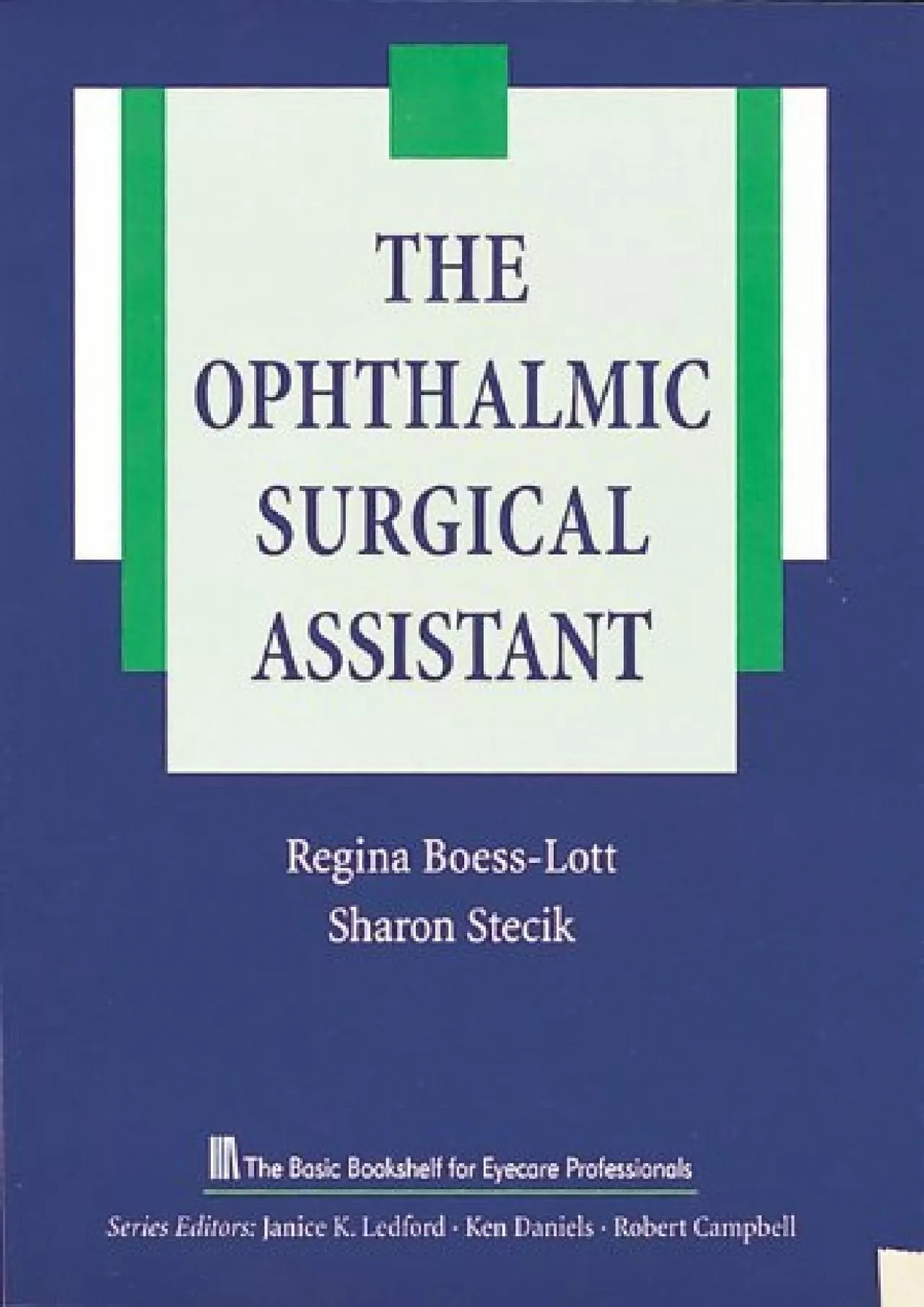 PDF-(BOOK)-The Ophthalmic Surgical Assistant (The Basic Bookshelf for Eyecare Professionals)