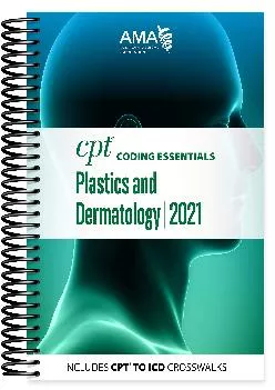 (DOWNLOAD)-CPT Coding Essentials Plastics and Dermatology 2021