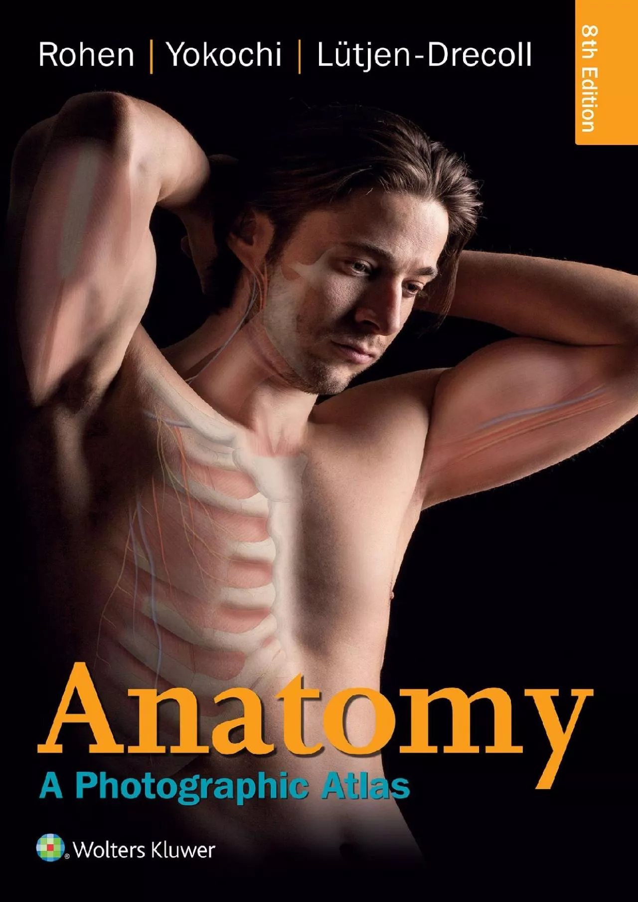 (BOOS)-Anatomy: A Photographic Atlas (Color Atlas of Anatomy a Photographic Study of the