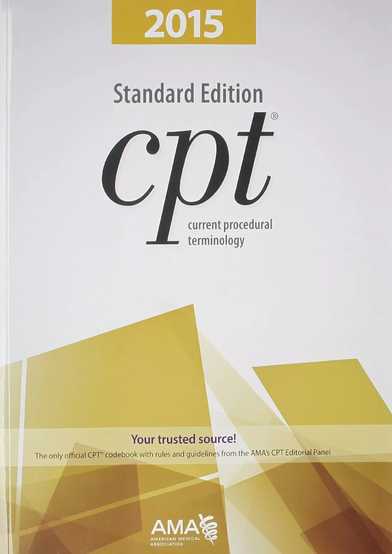 PDF-(DOWNLOAD)-2015 CPT Standard Edition (Current Procedural Terminology (CPT) Standard)