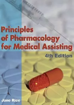 (DOWNLOAD)-Principles of Pharmacology for Medical Assisting
