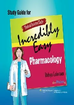 (EBOOK)-Study Guide for Medical Assisting Made Incredibly Easy Pharmacology