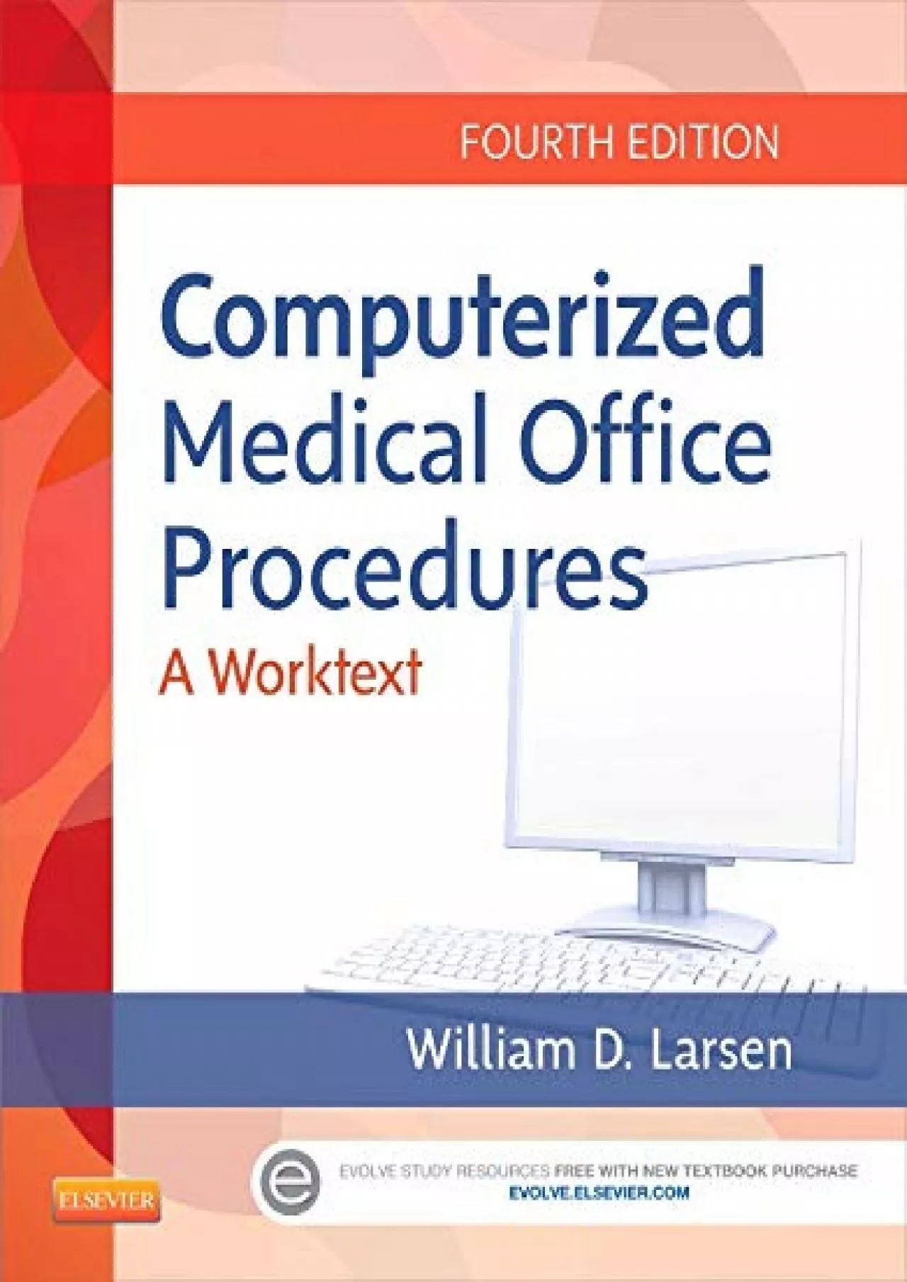 (BOOS)-Computerized Medical Office Procedures, 4e