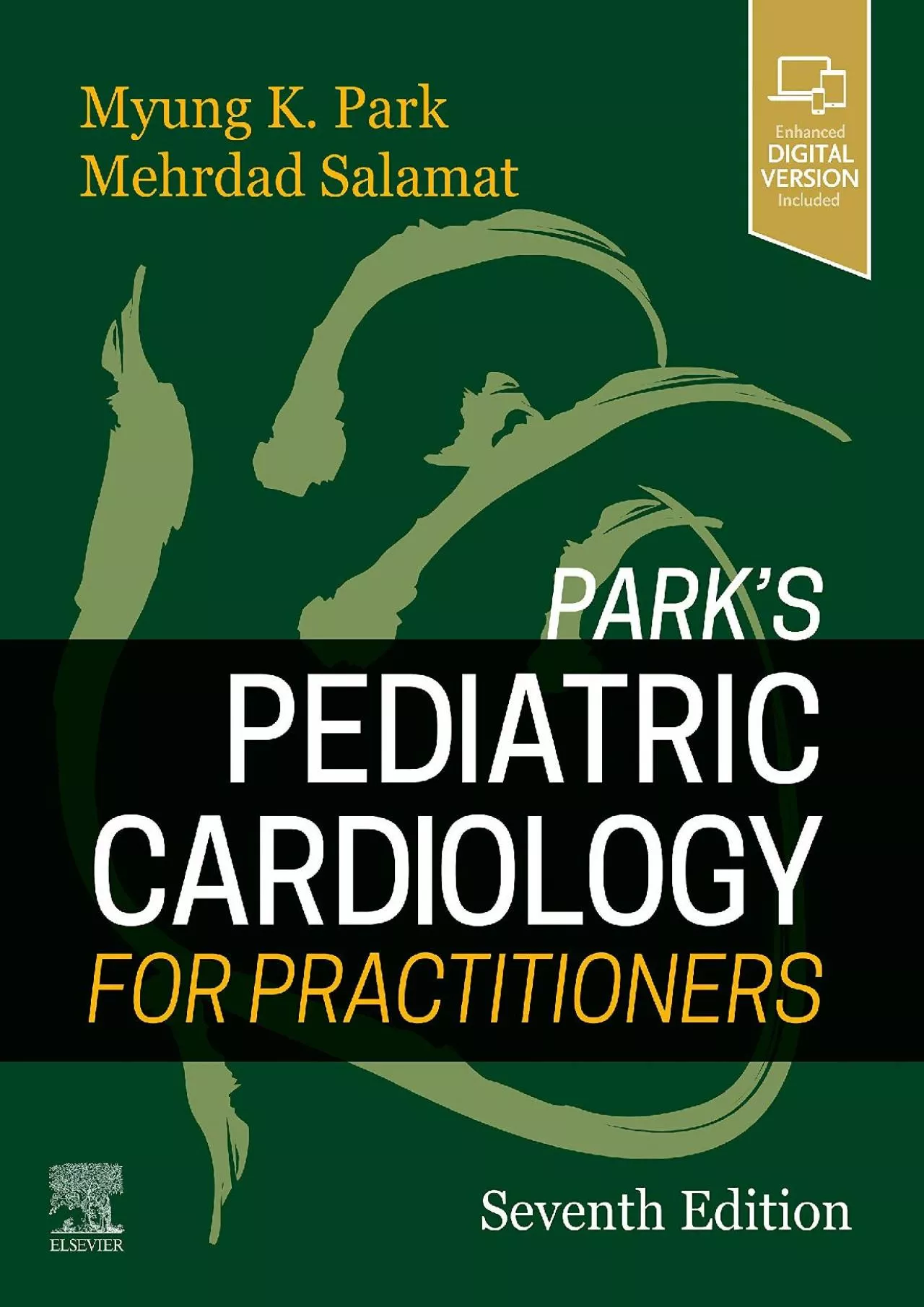 (READ)-Park\'s Pediatric Cardiology for Practitioners: Expert Consult - Online and Print