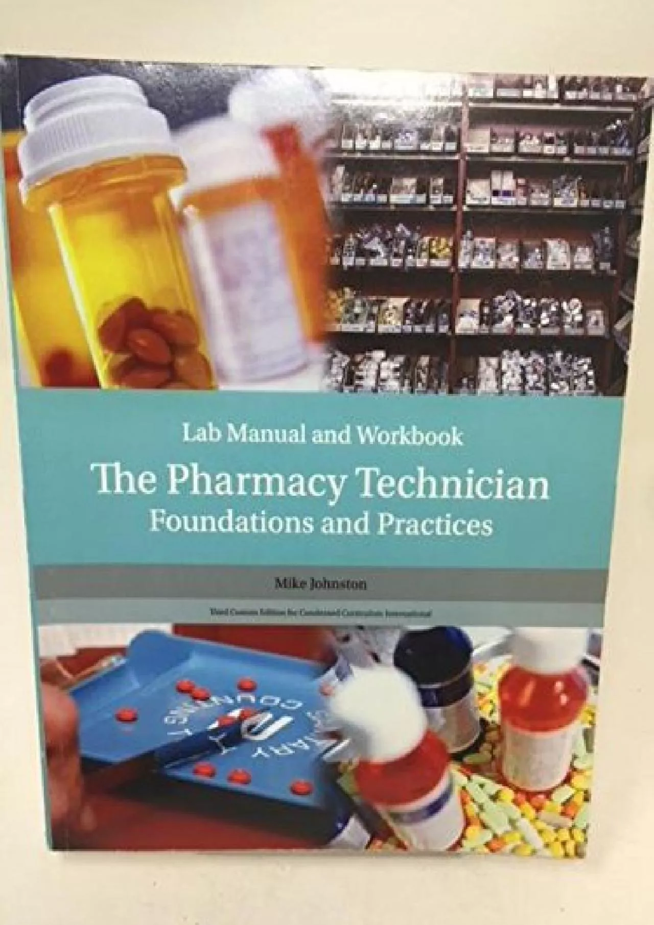 PDF-(BOOS)-The Pharmacy Technician, Foundations and Practices, Lab Manual and Workbook