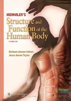 (BOOK)-Memmler\'s Structure and Function of the Human Body (STRUCTURE & FUNCTION OF THE HUMAN BODY ( MEMMLER))