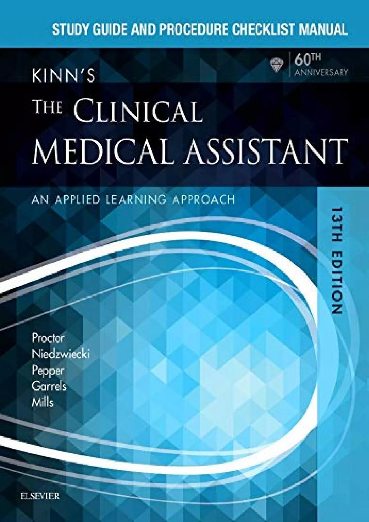 PDF-(BOOK)-Study Guide and Procedure Checklist Manual for Kinn\'s The Clinical Medical Assistant: