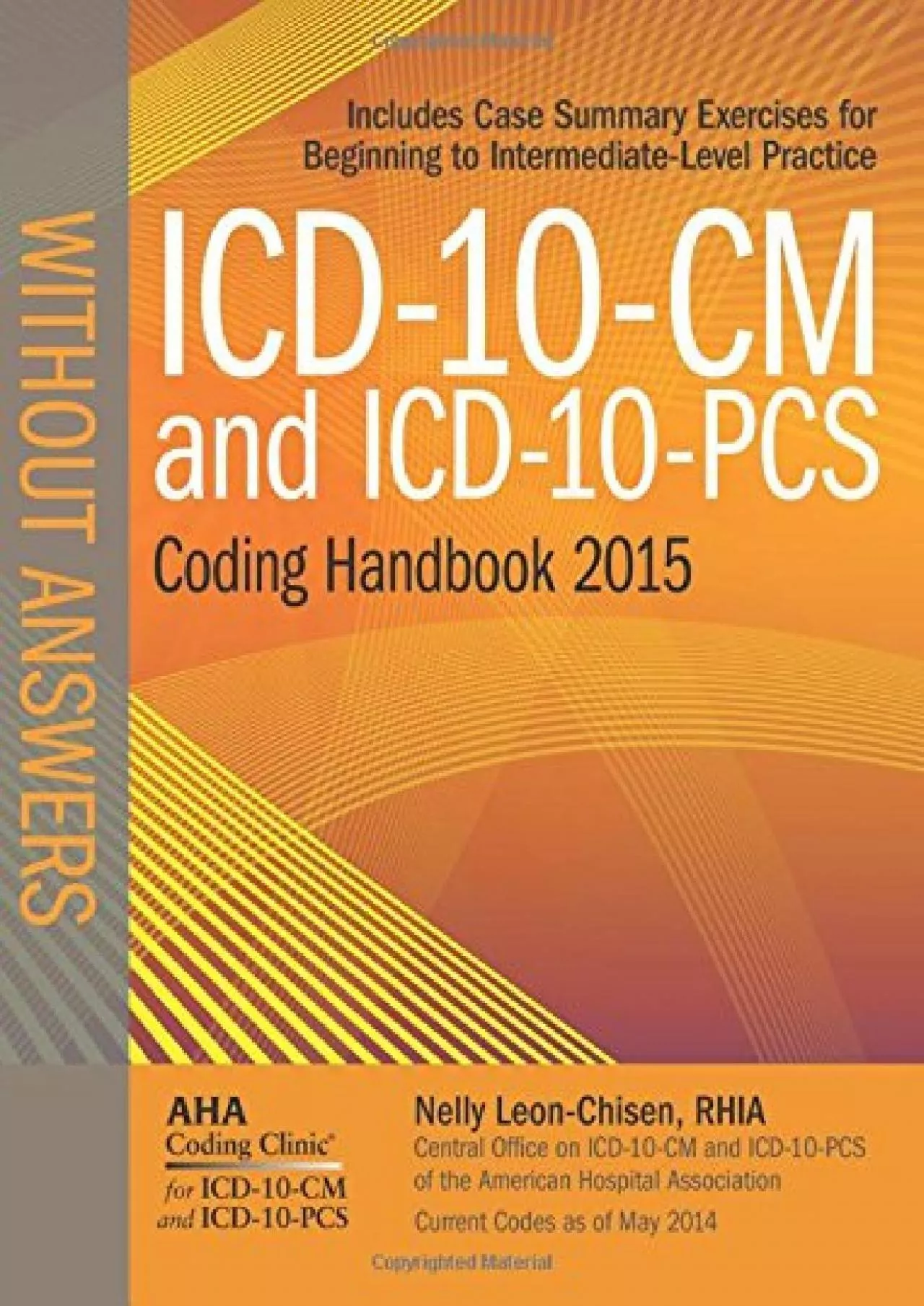 (READ)-ICD-10-CM 2015 and ICD-10-PCS 2015 Coding Handbook without Answers (Icd-10-Cm and