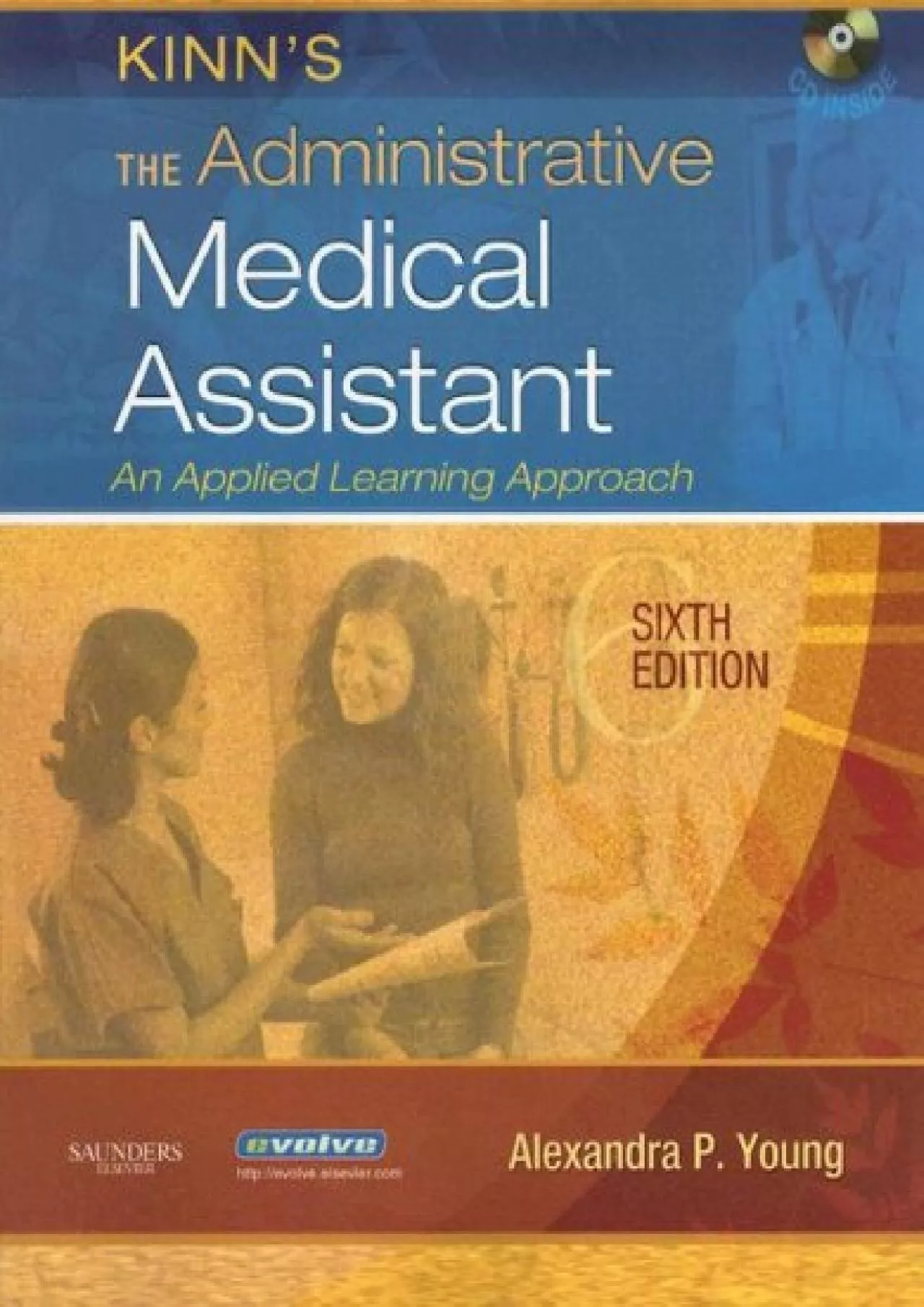 (READ)-Kinn\'s The Administrative Medical Assistant: An Applied Learning Approach (Medical
