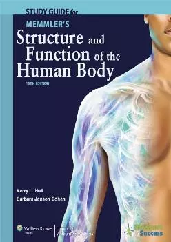 (DOWNLOAD)-Memmler\'s Structure and Function of the Human Body