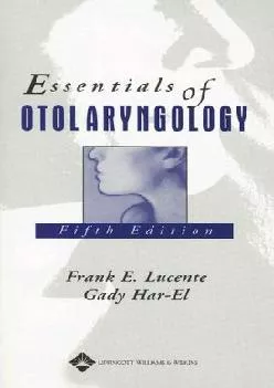 (BOOS)-Essentials of Otolaryngology (Essentials of Otolaryngology (Lucente))