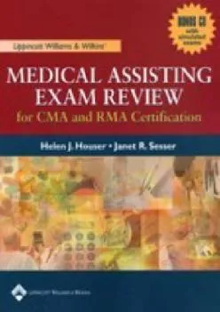 (READ)-Lippincott William & Wilkins\' Medical Assisting Exam Review for CMA and RMA Certification