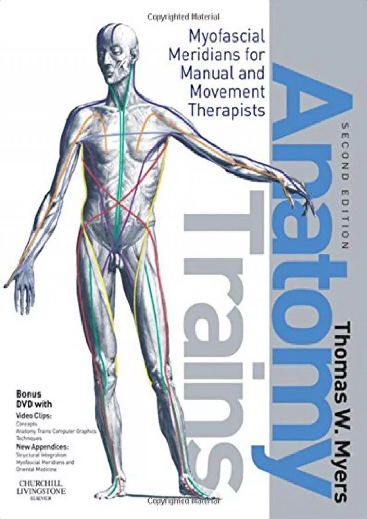 PDF-(EBOOK)-Anatomy Trains: Myofascial Meridians for Manual and Movement Therapists