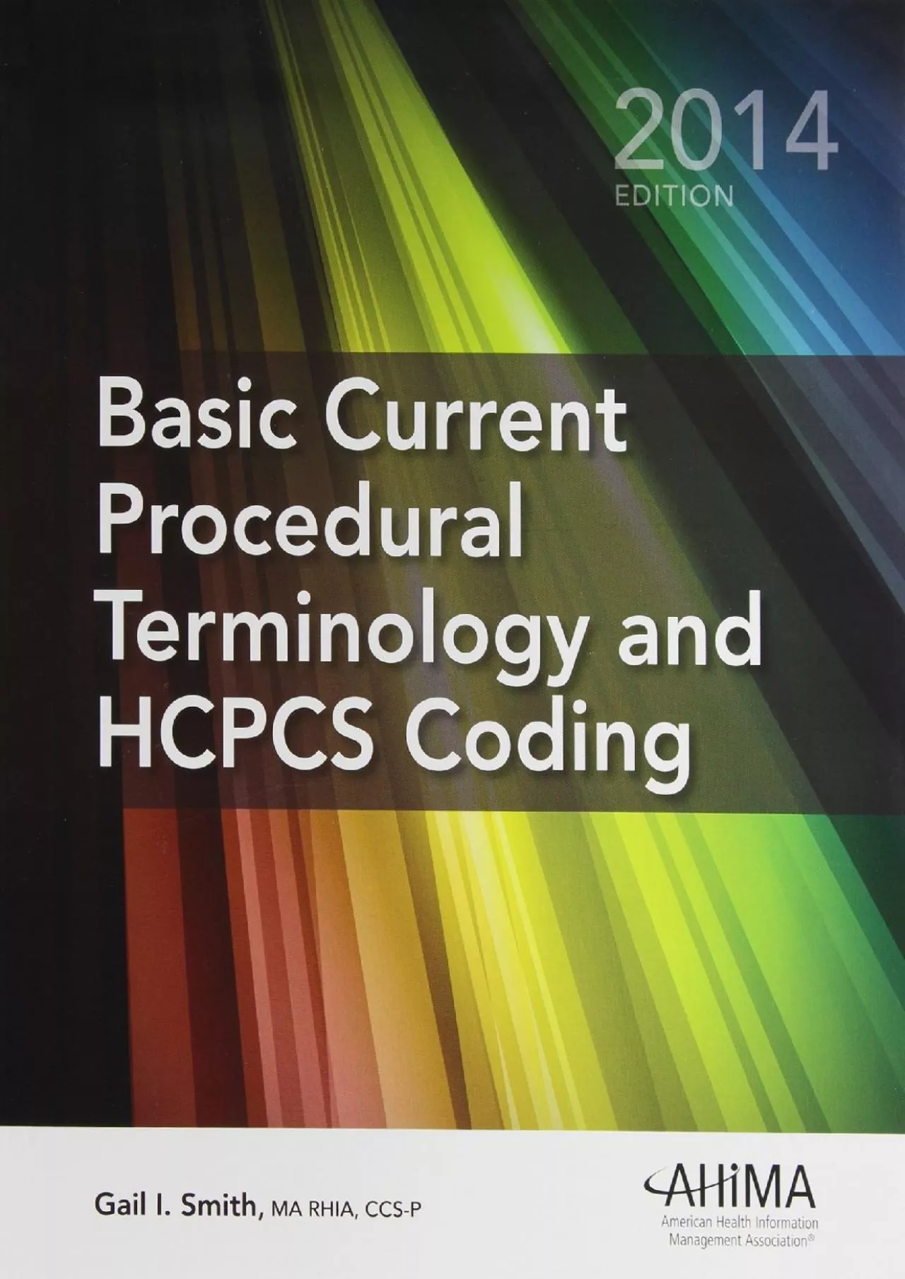 (READ)-Basic Current Procedural Terminology and HCPCS Coding 2014