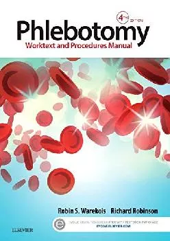 (EBOOK)-Phlebotomy: Worktext and Procedures Manual