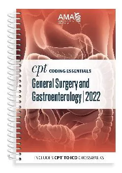 (BOOK)-CPT Coding Essentials for General Surgery and Gastroenterology 2022