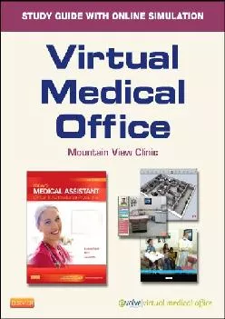 (DOWNLOAD)-Virtual Medical Office for Today\'s Medical Assistant (Retail Access Card): Clinical and Administrative Procedures