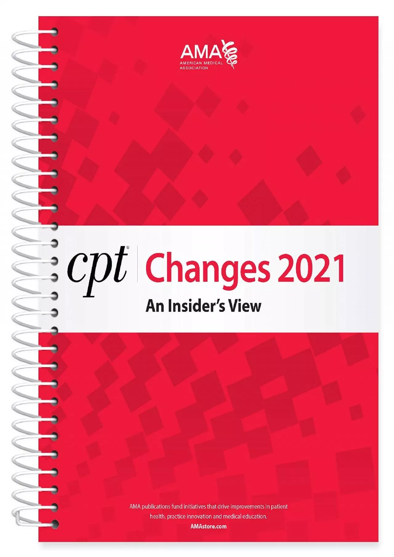 PDF-(DOWNLOAD)-CPT Changes 2021: An Insider\'s View (CPT Changes: an Insiders View)