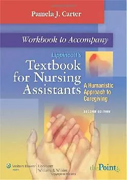 (DOWNLOAD)-Lippincott\'s Textbook for Nursing Assistants: A Humanistic Approach to Caregiving