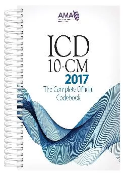 (BOOS)-ICD-10-CM 2017 The Complete Official Code Book (Icd-10-Cm the Complete Official Codebook)