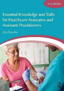 (BOOK)-Essential Knowledge and Skills for Healthcare Assistants and Assistant Practitioners