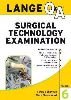 (BOOK)-Lange Q&A Surgical Technology Examination, Sixth Edition (Lange Q&A Allied Health)