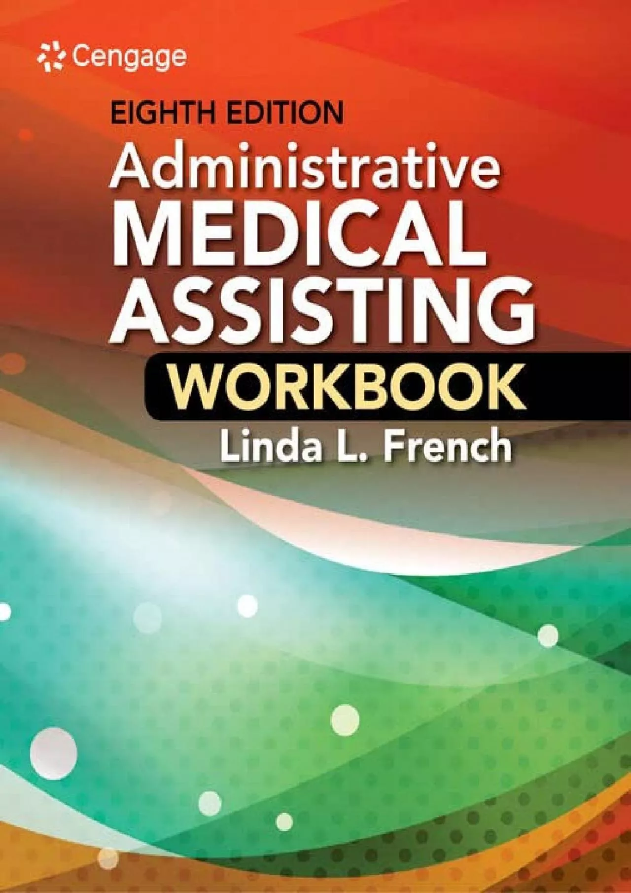 (READ)-Student Workbook for French\'s Administrative Medical Assisting, 8th