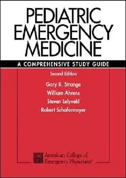 (DOWNLOAD)-Pediatric Emergency Medicine : A Comprehensive Study Guide