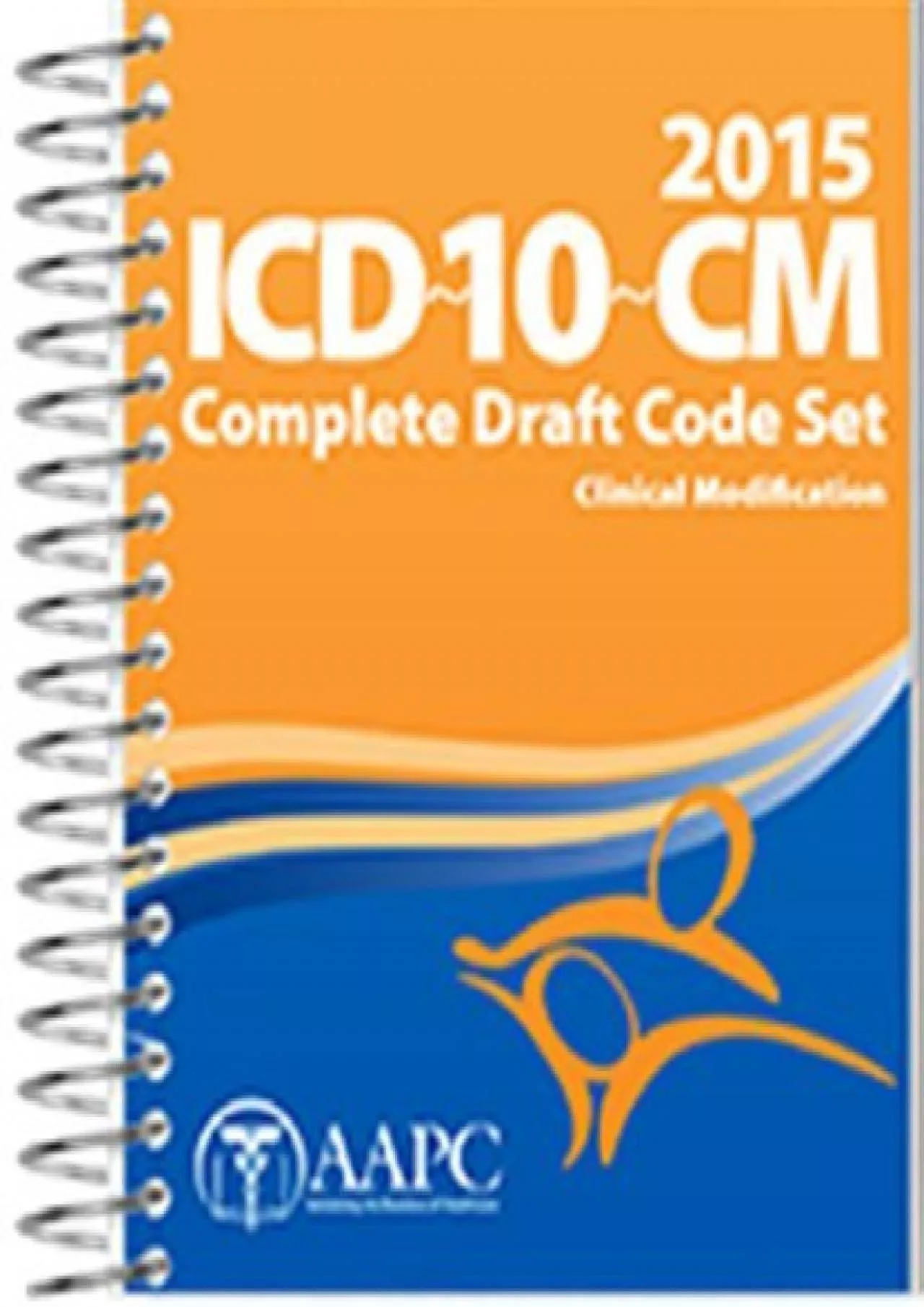 PDF-(BOOK)-2015 ICD-10-CM Complete Draft Code Set: Clinical Modification