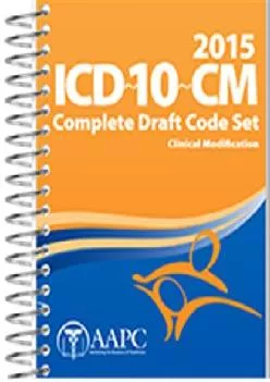 (BOOK)-2015 ICD-10-CM Complete Draft Code Set: Clinical Modification