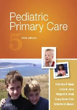 (DOWNLOAD)-Pediatric Primary Care (Burns, Pediatric Primary Care)