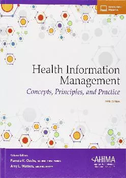 (READ)-Health Information Management: Concepts, Principles, and Practice