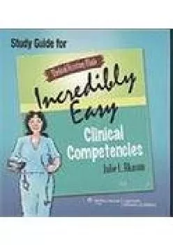 (DOWNLOAD)-Clinical Competencies (Medical Assisting Made Incredibly Easy!)