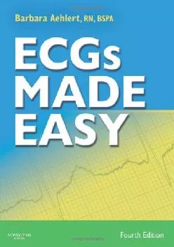 (EBOOK)-ECGs Made Easy, Fourth Edition (Book & Pocket Reference)