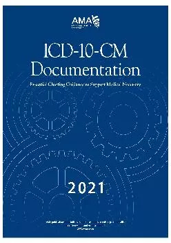 (DOWNLOAD)-ICD-10-CM Documentation 2021: Essential Charting Guidance to Support Medical