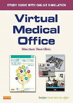 (EBOOK)-Virtual Medical Office Online and Print Workbook for Health Insurance Today: A Practical Approach